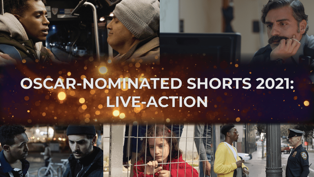 Ifc Center Oscar Nominated Shorts 2021 Live Action 2802